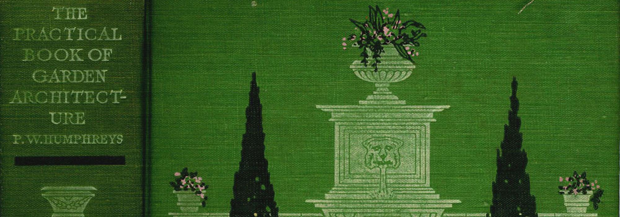 Cover, The Practical Book of Garden Architecture, 1914