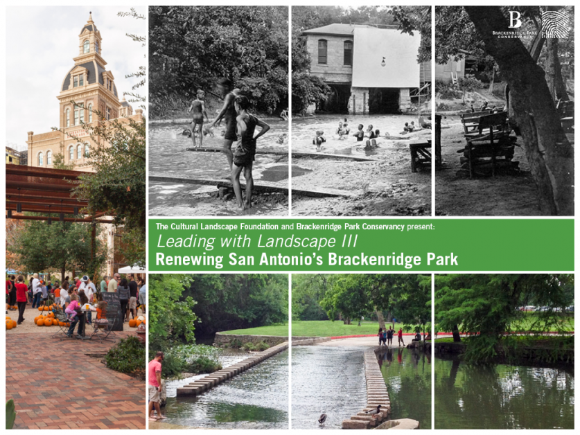 Leading with Landscape III: Renewing San Antonio's Brackenridge Park conference slide
